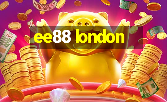 ee88 london