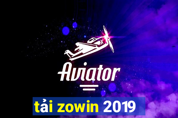 tải zowin 2019