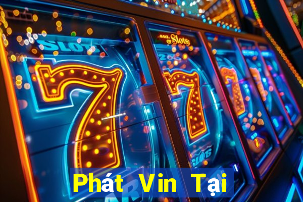 Phát Vin Tại Game Bài B52 Đổi Thưởng