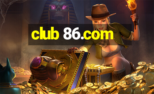 club 86.com