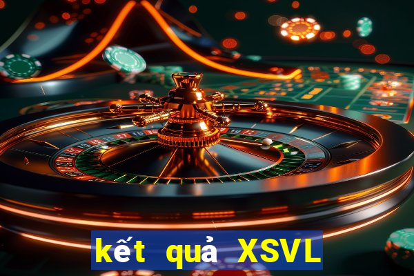 kết quả XSVL ngày 8