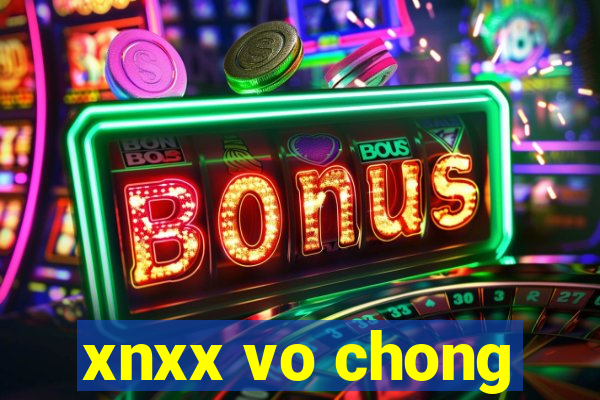 xnxx vo chong