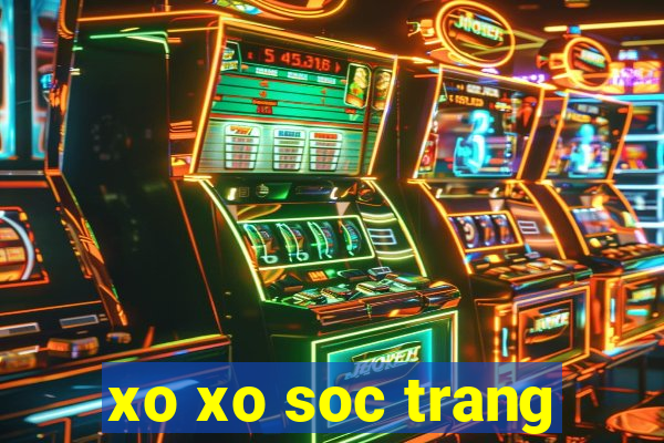 xo xo soc trang