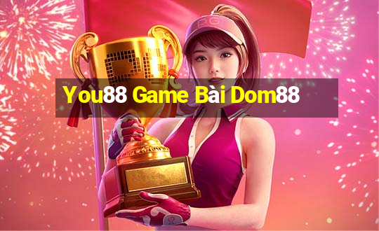 You88 Game Bài Dom88