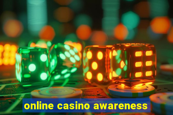 online casino awareness