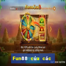 Fun88 của các vị thần lớn