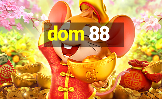 dom 88