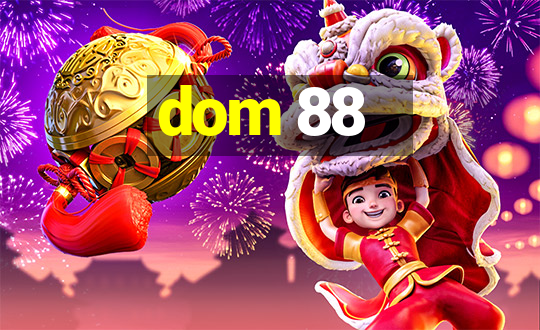 dom 88