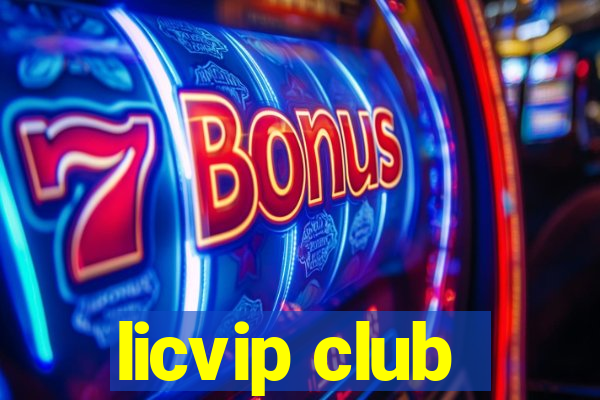 licvip club