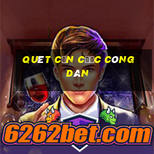 quét căn cước công dân