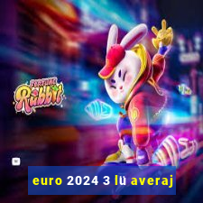 euro 2024 3 lü averaj