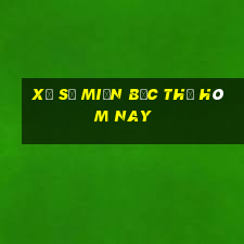 xổ số miền bắc thử hôm nay