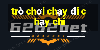 trò chơi chạy đi chạy chi