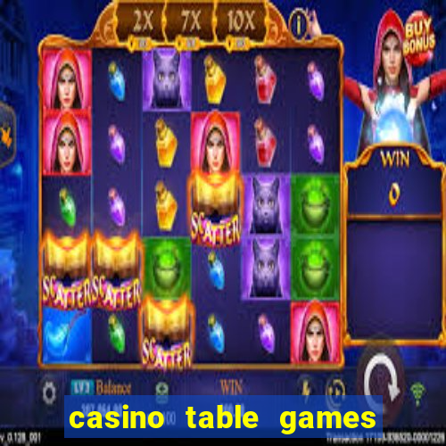 casino table games with bonus