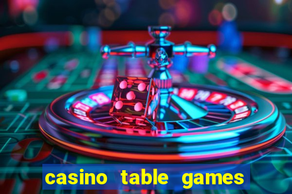 casino table games with bonus