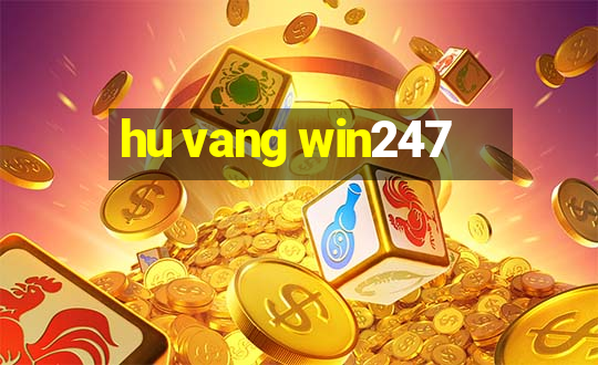 hu vang win247