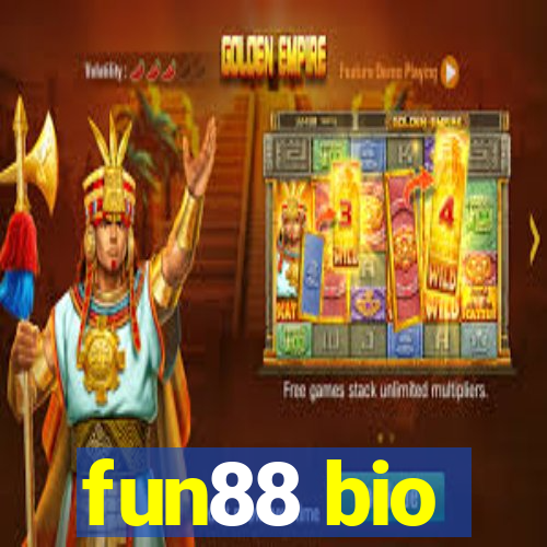 fun88 bio