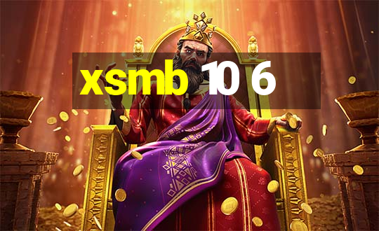 xsmb 10 6