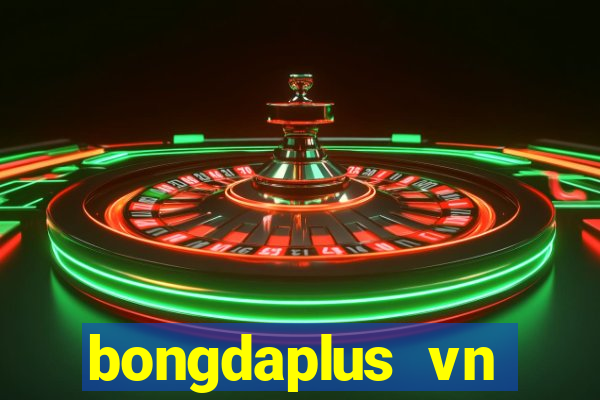 bongdaplus vn nhận định