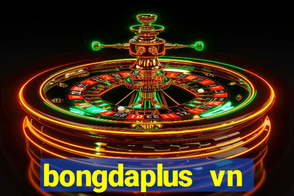 bongdaplus vn nhận định