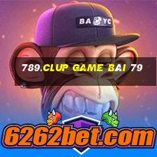 789.Clup Game Bài 79