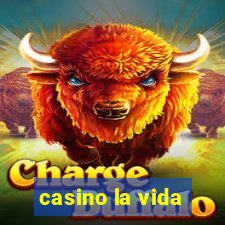 casino la vida