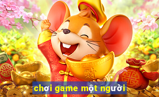 chơi game một người