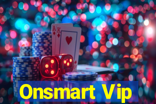 Onsmart Vip