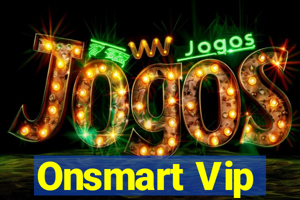 Onsmart Vip