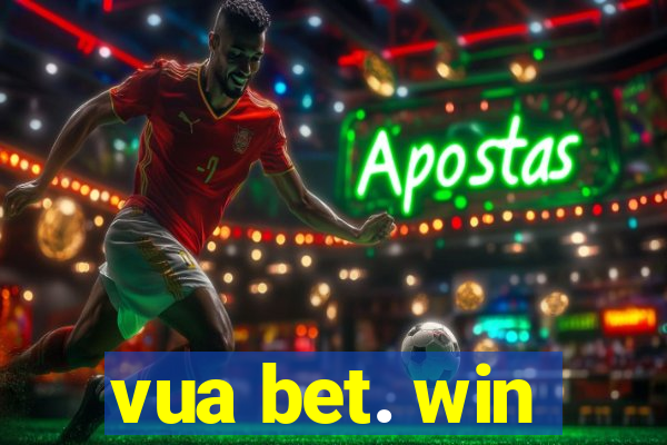 vua bet. win