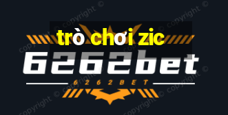 trò chơi zic