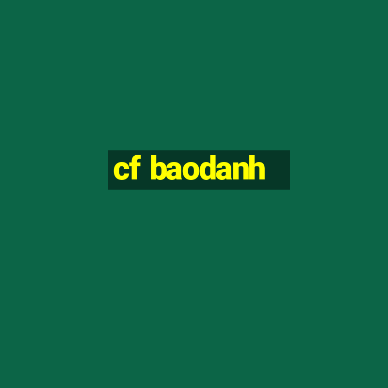 cf baodanh