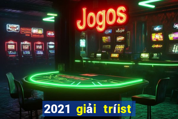 2021 giải tríist Land 4