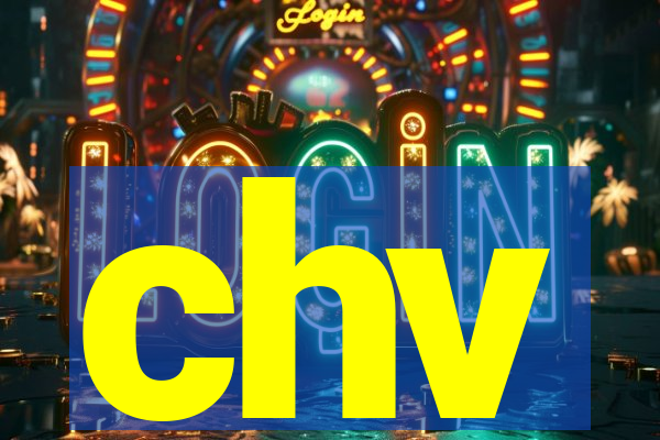 chv