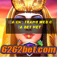 Địa chỉ trang web của Bet Net