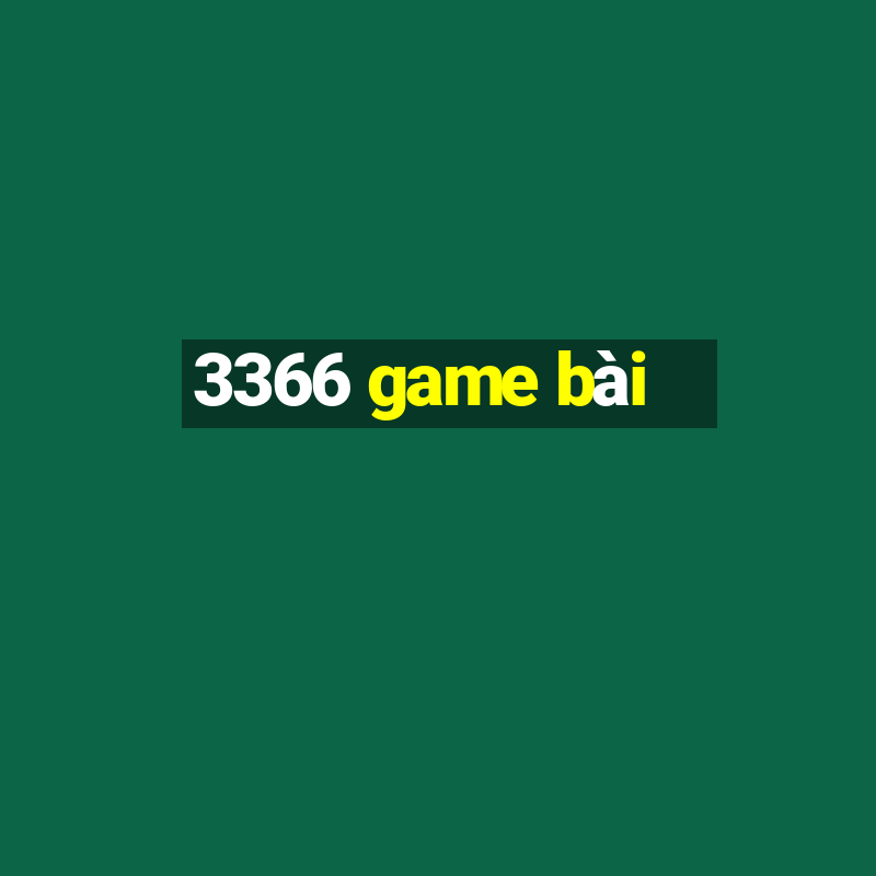 3366 game bài