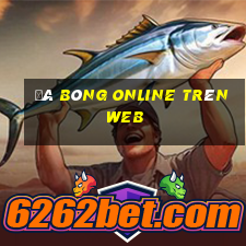 đá bóng online trên web