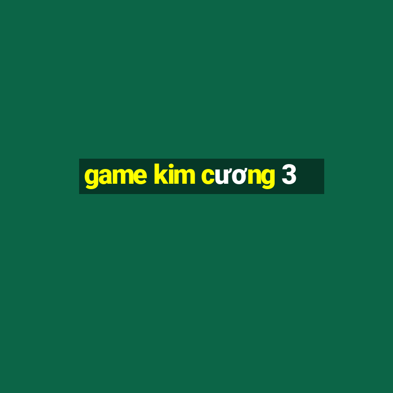 game kim cương 3