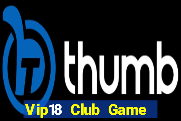 Vip18 Club Game Bài Twin