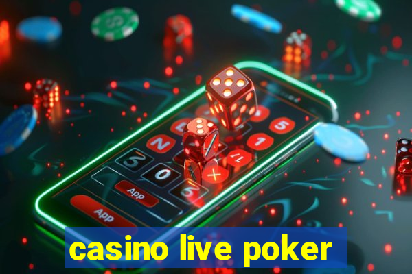 casino live poker