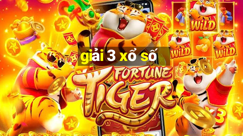 giải 3 xổ số