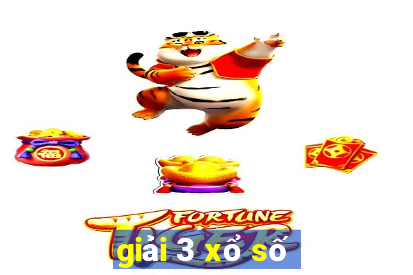 giải 3 xổ số