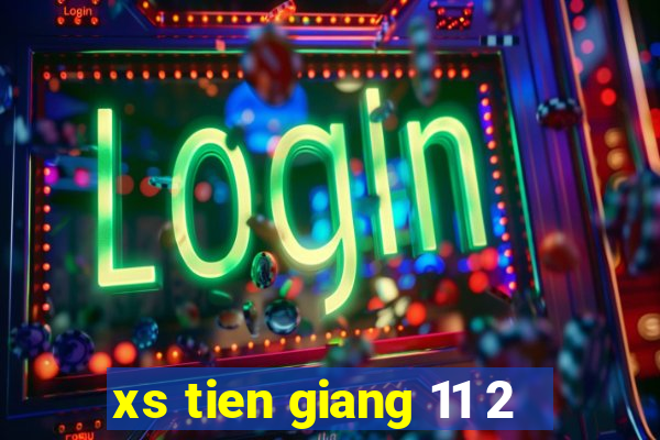 xs tien giang 11 2