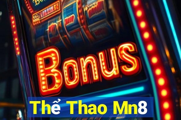 Thể Thao Mn8