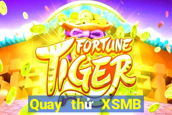 Quay thử XSMB ngày 11