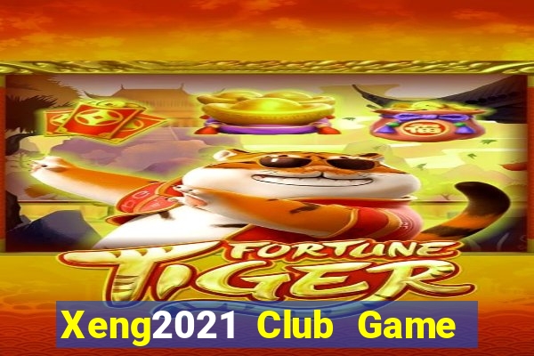 Xeng2021 Club Game Bài 96