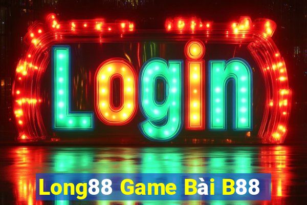 Long88 Game Bài B88