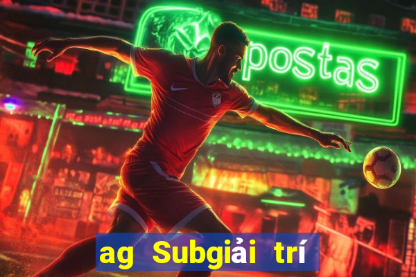 ag Subgiải trí Line 1