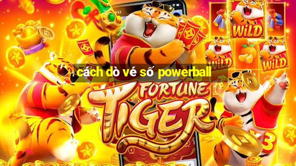 cách dò vé số powerball