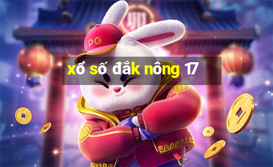 xổ số đắk nông 17